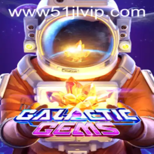 Exploring GalacticGems: A Stellar Journey Through 51JL PH Casino