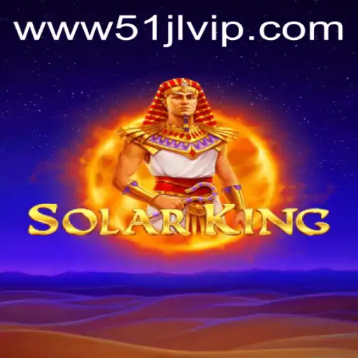Unveiling SolarKing: The Luminary Game in 51JL PH Casino