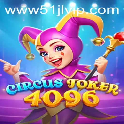 Discover the Excitement of CircusJoker4096 at 51JL PH Casino
