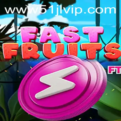 Exploring the Excitement of FastFruits at 51JL PH Casino